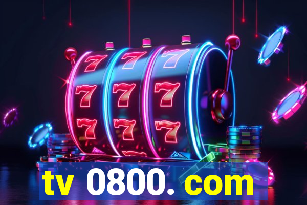 tv 0800. com